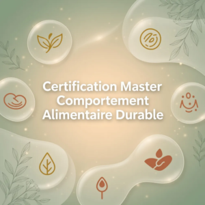 Certification Master Comportement Alimentaire Durable