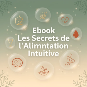 Ebook Les Secrets de l'Alimentation Intuitive